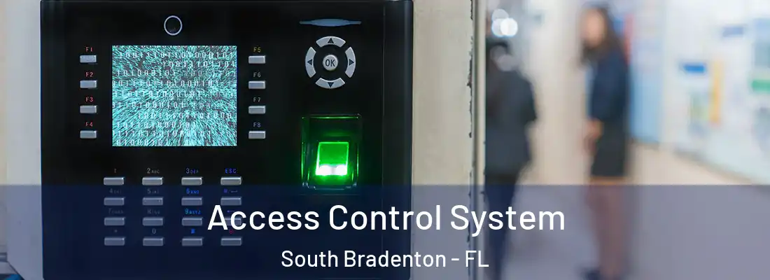  Access Control System South Bradenton - FL