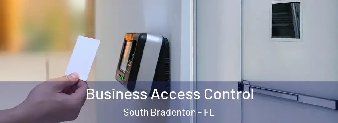  Business Access Control South Bradenton - FL