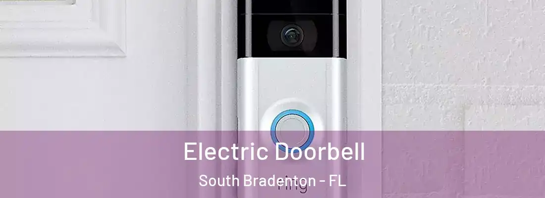  Electric Doorbell South Bradenton - FL