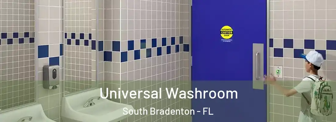  Universal Washroom South Bradenton - FL